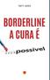 Imagem de Borderline - A Cura é Possível - Isis