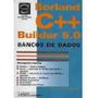 Imagem de Borland C++ Builder 5.0 - Bancos De Dados