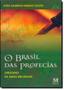 Imagem de Brasil das Profecias 2003-2063: Os Anos Decisivos, O - MAZZA