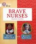 Imagem de Brave Nurses - Mary Seacole And Edith Cavell - Collins Big Cat - White/Band 10