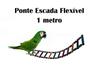 Imagem de Brinquedo Aves Escada Flexível toca casinha ponte papagaio