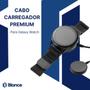 Imagem de Cabo Carregador Preto Premium Para Galaxy Watch 3, 4, 5 e 6 Pro