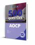 Imagem de Caderno de Questões AOCP - 500 Questões Gabaritadas