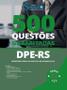 Imagem de Caderno de Questões DPE-RS - 500 Questões Gabaritadas