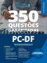 Imagem de Caderno de Questões PCDF - Analista de Apoio às Atividades Policiais - Especialidade: Agente Administrativo - 500 Questões Gabaritadas