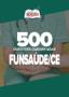 Imagem de Caderno FUNSAUDE-CE - 500 Questões Gabaritadas