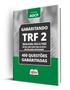 Imagem de Caderno TRF 2 - Técnico Judiciário Área de Apoio Especializado - Enfermagem - 450 Questões Gabaritadas