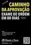 Imagem de CAMINHO DA APROVAçãO - EXAME DE ORDEM OAB EM 80 DIAS