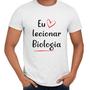 Imagem de Camisa Eu Amo Lecionar Biologia Professor