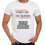 Imagem de Camisa Finjo de Burro Frases Engraçadas