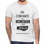 Imagem de Camisa Ide Confiante Ao Encontro Com Jesus Religiosa