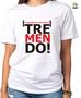 Imagem de Camiseta Adulto  O Encontro com Deus é  Tremendo Est.3 - Religião Zlprint