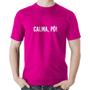 Imagem de Camiseta Algodão Calma, pô! - Foca na Moda