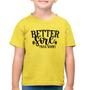 Imagem de Camiseta Algodão Infantil Better Sore Than Sorry - Foca na Moda