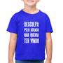 Imagem de Camiseta Algodão Infantil Desculpa pelo atraso não queria ter vindo - Foca na Moda