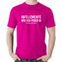 Imagem de Camiseta Algodão Infelizmente não vou poder ir - Foca na Moda