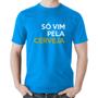 Imagem de Camiseta Algodão Só vim pela cerveja - Foca na Moda