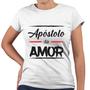 Imagem de Camiseta Baby Look Apóstolo do Amor Religiosa Igreja