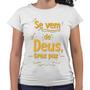 Imagem de Camiseta Baby Look Se Vem de Deus Traz Paz