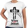 Imagem de Camiseta Baby Look Vivo Por Jesus Religiosa Cristã