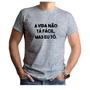 Imagem de Camiseta Camisa Frase Vida Não Ta Facil Mas Eu To - Bt160