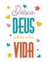 Imagem de Camiseta Cristã Gospel Deixa Deus Colorir a Tua Vida