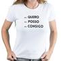 Imagem de Camiseta feminina Eu Quero,Eu Posso manga curta Exclusivo