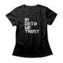 Imagem de Camiseta Feminina In Data We Trust