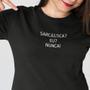 Imagem de Camiseta Feminina Sarcástica, Eu Nunca Frase Fun Baby Look