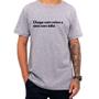 Imagem de Camiseta Frase Chego Com Raiva E Saio Com Ódio Criativa