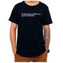 Imagem de Camiseta Frase Eu Não Quero Resolver Eu Quero É Reclamar