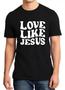 Imagem de Camiseta I Love Like Jesus Camisa Ótimo Tecido Algodão