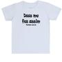 Imagem de Camiseta Infantil Deus me fez assim, reclame com ele