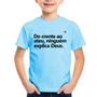 Imagem de Camiseta Infantil Do crente ao ateu, ninguém explica Deus - Foca na Moda