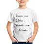 Imagem de Camiseta Infantil Durma Com Ideias Acorde Com Atitudes - Foca na Moda
