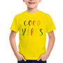 Imagem de Camiseta Infantil Good Vibes Cores - Foca na Moda