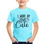 Imagem de Camiseta Infantil I woke up this cute - Foca na Moda