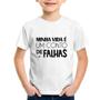 Imagem de Camiseta Infantil Minha vida é um conto de falhas - Foca na Moda