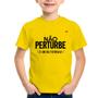 Imagem de Camiseta Infantil Não perturbe, já sou bem perturbada - Foca na Moda