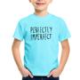 Imagem de Camiseta Infantil Perfectly Imperfect - Foca na Moda