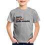 Imagem de Camiseta Infantil Sorry, I'm not todo mundo - Foca na Moda