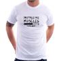 Imagem de Camiseta Installing Muscles - Foca na Moda