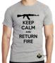 Imagem de Camiseta  Keep Calm Return Fire  Blusa criança infantil juvenil adulto camisa tamanhos