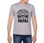 Imagem de Camiseta Masculina Papai Frases Pai - Presente Dia Dos Pais