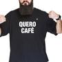 Imagem de Camiseta masculina quero café