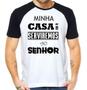 Imagem de Camiseta minha casa e eu servimos ao senhor camisa religião