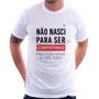 Imagem de Camiseta Não nasci para ser contatinho - Foca na Moda