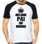 Imagem de Camiseta o melhor pai do mundo dia dos pais tshirt