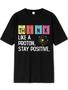 Imagem de Camiseta Preta Estampada Think Like A Proton Stay Positive