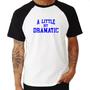 Imagem de Camiseta Raglan A little bit dramatic azul